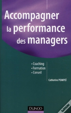 Capa do artigo Accompagner La Performance Des Managers ; Coaching, Formation, Conseil