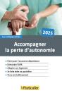 Accompagner La Perte D'Autonomie (Édition 2025) - Preview