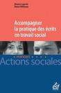 Accompagner La Pratique Des Écrits Professionnels En Travail Social - Preview