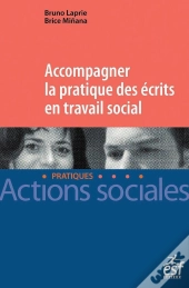 Accompagner La Pratique Des Écrits Professionnels En Travail Social