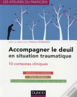 Capa do artigo Accompagner Le Deuil En Situation Traumatique ; Dix Situations Cliniques