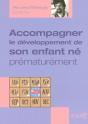 Accompagner Le Développement De Son Enfant Né Prématurément - Preview
