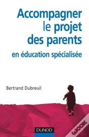 Capa do artigo Accompagner Le Projet Des Parents En Éducation Spécialisée