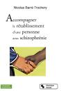 Accompagner Le Rétablissement D'Une Personne Avec Schizophrénie - Preview