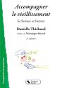 Accompagner Le Vieillissement ; Se Former Et Former - Preview