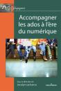 Accompagner Les Ados À L'Ère Du Numérique - Preview