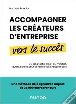 Capa do artigo Accompagner Les Créateurs D'Entreprise Vers Le Succès : Du Diagnostic Projet Au Mindset, Toutes Les Clés Pour Conseiller Les Entrepreneurs