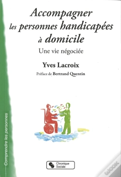 Capa do artigo Accompagner Les Personnes Handicapées À Domicile ; Une Vie Négociée