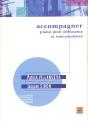 Accompagner : Piano Pour Débutants Et Non-Pianistes - Preview