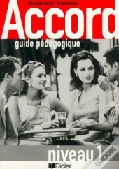 Accord 1 ; Guide Pedagogique