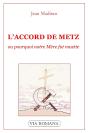 Accord De Metz Ou Pourquoi Notre Mère Fut Muette - Preview