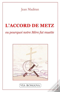 Capa do artigo Accord De Metz Ou Pourquoi Notre Mère Fut Muette