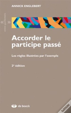Capa do artigo Accorder Le Participe Passé : Les Règles Illustrées Par L'Exemple