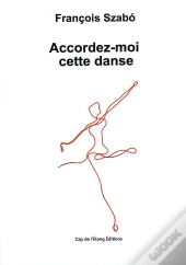 Accordez-Moi Cette Danse