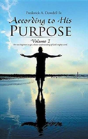 According To His Purpose - Preview
