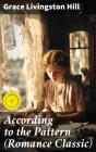 According To The Pattern (Romance Classic) - Preview