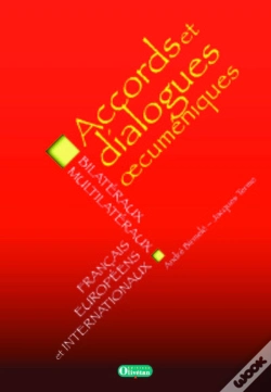 Capa do artigo Accords Et Dialogues Oecuméniques, Bilateraux, Multilatéraux, Français, Européens Et Internationaux