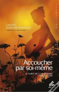 Capa do artigo Accoucher Par Soi-Meme. Le Guide De La Naissance Sans Assistance