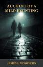 Account Of A Mild Haunting - Preview