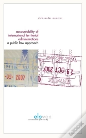 Accountability In International Territorial Administrations