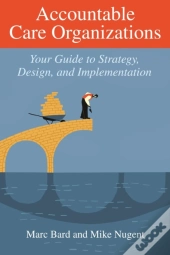 Accountable Care Organizations