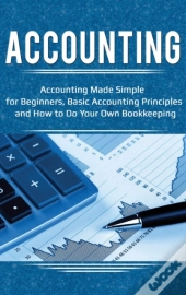 Accounting: Accounting Made Simple For B