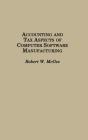 Accounting And Tax Aspects For Computer Software Manufacturers - Preview
