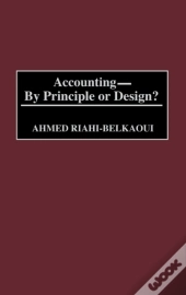 Accounting--By Principle Or Design?