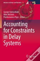 Accounting For Constraints In Delay Systems