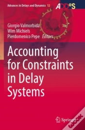 Capa do artigo Accounting For Constraints In Delay Systems