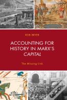 Accounting For History In Marx'S Capital