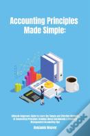 Accounting Principles Made Simple