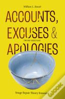 Accounts, Excuses, And Apologies