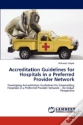 Accreditation Guidelines For Hospitals In A Preferred Provider Network