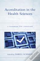 Accreditation In The Health Sciences