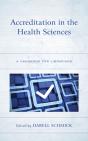 Accreditation In The Health Sciences - Preview