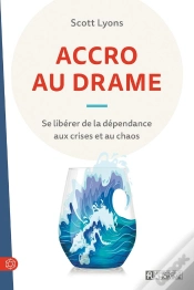 Capa do artigo Accro Au Drame : Se Libérer De La Dépendance Aux Crises Et Au Chaos