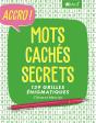 Accro ! ; Mots Cachés Secrets - Preview
