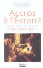 Accros A L'Ecran ? Du Tamagochi Au Cybersexe ; Et Pourquoi Pas ? - Preview