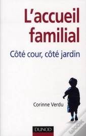 Accueil Familial : Côté Cour, Côté Jardin