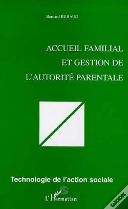 Capa do artigo Accueil Familial Et Gestion De L'Autorité Parentale