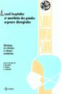 Accueil Hospitalier Et Anesthesie Des Grandes Urgences Chirurgicales - Preview