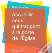 Accueillir Ceux Qui Frappent À La Porte De L'Église