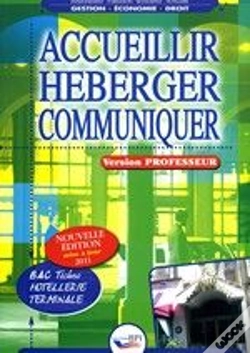 Capa do artigo Accueillir, Héberger, Communiquer ; Terminale Bac Pro Hôtellerie ; Livre Du Professeur