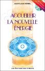 Accueillir La Nouvelle Énergie - Preview