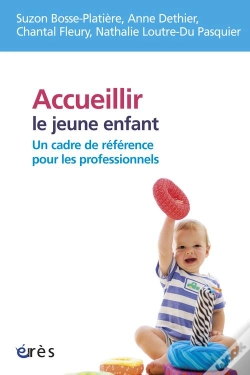 Capa do artigo Accueillir Le Jeune Enfant : Un Cadre De Référence Pour Les Professionnels