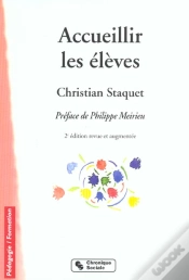 Capa do artigo Accueillir Les Eleves ; Pour Une Annee Reussie Et Positive ; 2e Edition