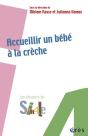 Accueillir Un Bébé À La Crèche - Preview