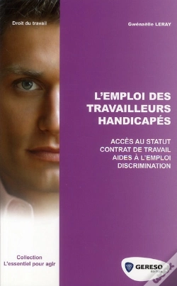 Capa do artigo Accueillir Un Travailleur Handicape - Statut - Contrat De Travail - Aides A L'Emploi - Discriminatio