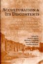 Acculturation And Its Discontents - Preview
